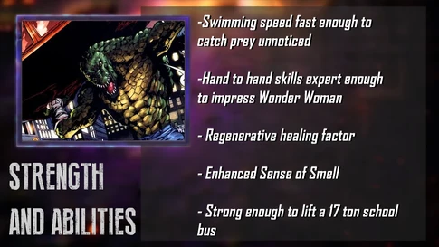 Killer Crocs strengths