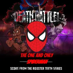 Death Battle Music- The One in Only Spider-Man 