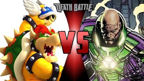 Bowser vs Lex