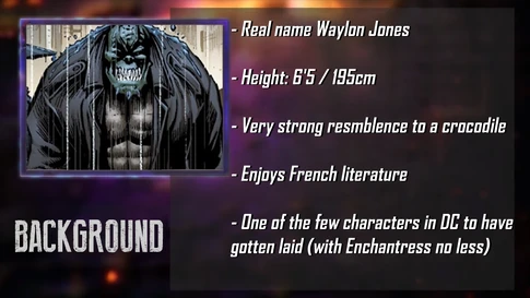 Killer Crocs Background