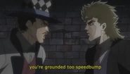 Even Speedwagon is Grounded.