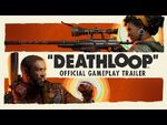 DEATHLOOP – Official PS5 Gameplay Reveal Trailer- Welcome to Blackreef