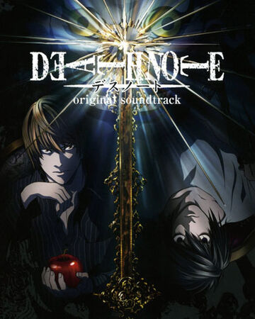 Death Note Original Soundtrack Death Note Wiki Fandom