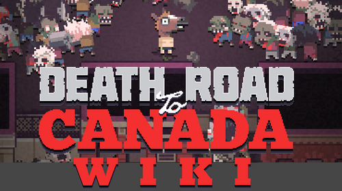 Death Road To Canada Wiki