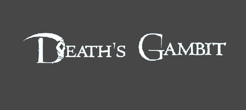 Deaths gambit Wiki