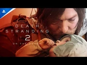 Death_Stranding_2_On_The_Beach_-_State_of_Play_Announce_Trailer_-_PS5_Games