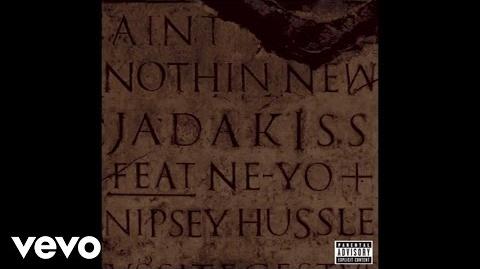 Jadakiss_-_Aint_Nothin_New_(Audio)_ft._Ne-Yo,_Nipsey_Hussle
