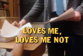 Loves Me, Loves Me Not - Title Card