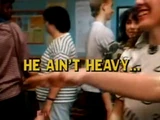He Ain't Heavy...