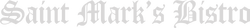 Saint Mark’s Bistro