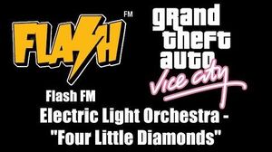 GTA Vice City - Flash FM Electric Light Orchestra - "Four Little Diamonds"