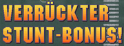 Verrückter Stunt Bonus