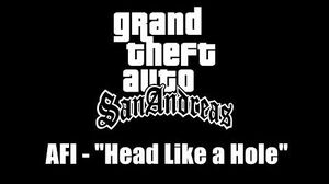 GTA San Andreas AFI - "Head Like a Hole"