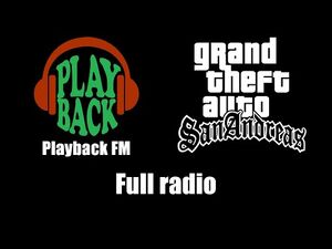 GTA- San Andreas - Playback FM (Rev