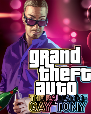 Grand Theft Auto The Ballad Of Gay Tony Gta Wiki Fandom
