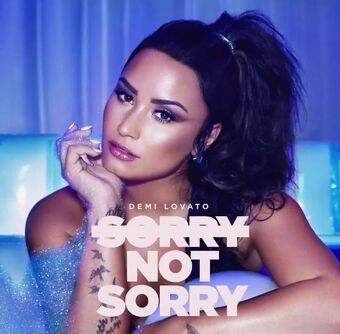 Sorry Not Sorry Demi Lovato Wiki Fandom