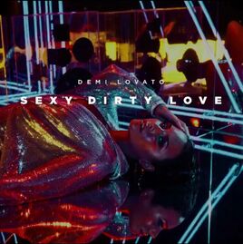 Demi lovato sexy dirty love