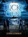 Lucky Son Of A Gun