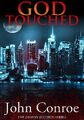 Book 1: God Touched (2010)