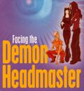 Facing the Demon Headmaster
