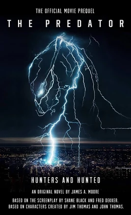 The Predator Hunters and Hunted