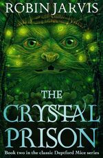 The Crystal Prison