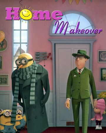 Home Makeover Despicable Me Wiki Fandom Home Makeover Despicable Me Wiki Fandom