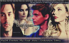 4x04 Pardon My Past: Alex's Unknown Story