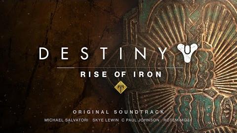 Destiny Rise of Iron Official Soundtrack