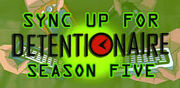 Detentionaire season 5