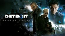 Detroit Become Human Walkthrough, Guide, Gameplay, Wiki - News