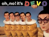 Oh, No! It's Devo
