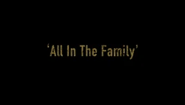 All In The Family
