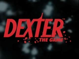Dexter: The Game