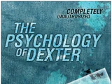 The Psychology of Dexter