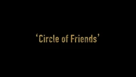 Circle of Friends 4