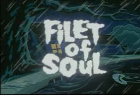 Filet of Soul, Dexter's Laboratory Wiki