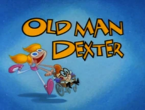 Old Man Dexter Title Card