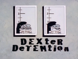 Dexter Detention
