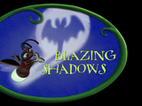 Blazing Shadows