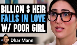 BILLION $ HEIR Falls In Love W/ POOR GIRL, What Happens Next Is