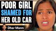 Poor Girl SHAMED For Her OLD CAR, What Happens Next Is Shocking