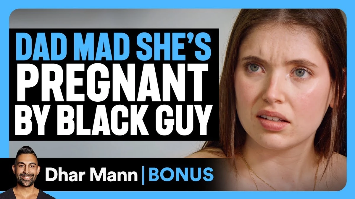 DAD MAD She's Pregnant By BLACK GUY | Dharmann Wiki | Fandom