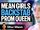 MEAN GIRLS Backstab PROM QUEEN, What Happens Is Shocking