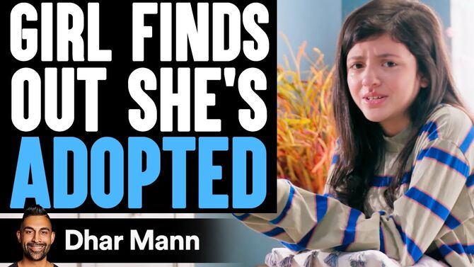 Girl Finds Out She's Adopted (FEATURE FILM) - Dhar Mann