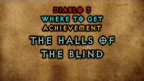 Diablo 3 Where to get The Halls of the Blind Achievement The Darkening of Tristram