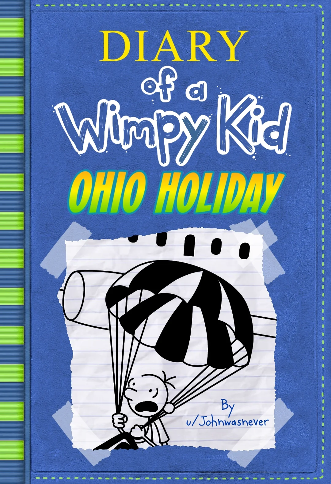 Diary of a Wimpy Kid: Ohio Holiday, Diary of a Wimpy Kid Fanfictions Wiki