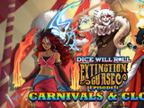 Extinction Curse Episode 01: Carnivals & Clowns