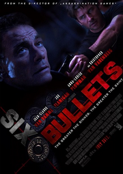 DHS- 6 Bullets movie poster