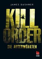 Die Auserwählten – Kill Order